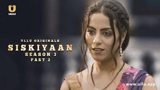 Naukrani Ne Banaya Pati Aur Sasurji Ko Deewana Siskiyaan  Season -3  Part -2Ullu Originals Ullu