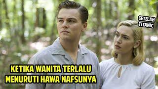 SUAMI PERGI ISTRI MEMADU KASIH DENGAN TETANGGA  Alur Cerita Film Revolutionary Road 2008