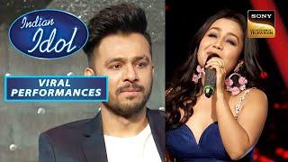 Neha के ‘Mile Ho Tum’ गाने को सुनकर Tony के छलके आँसू  Indian Idol S12  Viral Performances