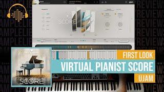 First Look Virtual Pianist SCORE by UJAM