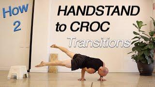 Calisthenics Strength How to Handstand to Croc