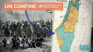 Israele-Palestina breve storia di un confine impossibile - Confini