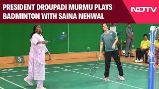 President Droupadi Murmu Plays Badminton With Ace Shuttler Saina Nehwal