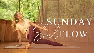 Sunday Soul Flow  25 Min Yoga Class To Reconnect With Yourself
