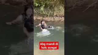 abg mandi di hulu sungai