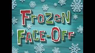 SpongeBob SquarePants - Frozen Face-Off 12 SoundtrackAudio