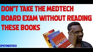 Dont Take The MedTech Board Exam Without Reading These Books  MTLE References