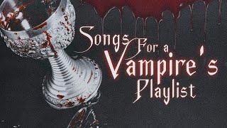 songs for you to drink blood to 【dark vampire playlist】