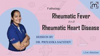 Rheumatic Fever and Rheumatic Heart Disease  RHD  Pathology  MedLive by Dr. Priyanka Sachdev