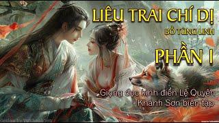 LIÊU TRAI CHÍ DỊ  PHẦN 1  Bồ Tùng Linh  Edited by Sơn 