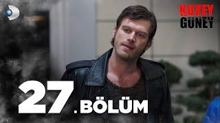 Kuzey Güney 27. Bölüm