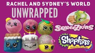 Shopkins SqueeZkins Opening with Rachel and Sydneys World