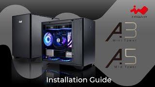 How to install the InWin A3 A5  Gaming Chassis  InWin