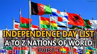 Independence Days Of All Countries  National Day Of Each Country  Part-1