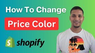 How To Change Price Color In Shopify  Easy & Fast