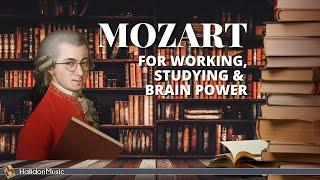 Mozart - Classical Music for Studying Working & Brain Power