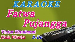 Fatwa Pujangga-Karaoke Melayu-Victor Hutabarat-Nada Wanita