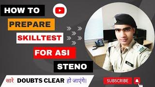 CRPF के SKILL TEST KI तैयारी कैसे करें? MY SKILL TEST STRATEGY  STENOGRAPHY KO KAISE PASS KARE 