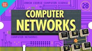 Computer Networks Crash Course Computer Science #28