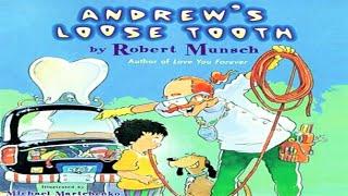 ANDREWS LOOSE TOOTH read by ROBERT MUNSCH