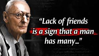 Hermann Hesses Life Lessons Men Learn Too Late In Life
