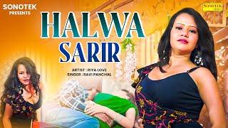 Halwa Sarir  Official Song   Riya Love  New Haryanvi Songs Haryanavi  Haryana Music Factory