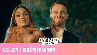 5. Sezon 1. Bölüm Fragman I Aynen Aynen