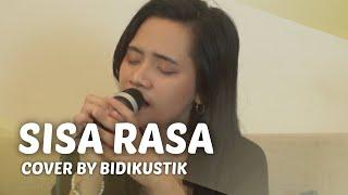 SISA RASA – MAHALINI  COVER BY BIDIKUSTIK 