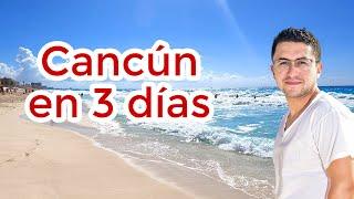 ¿Qué hacer en Cancún en un viaje corto?