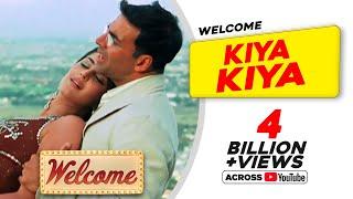 Kiya Kiya  Welcome Movie  Akshay Kumar  Katrina Kaif  Nana Patekar  Anil Kapoor Mallika