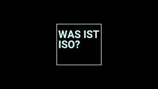 Was ist ISO?