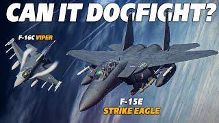 Can This Thing Dogfight ? F-15E Strike Eagle Vs F-16C Viper  Digital Combat Simulator  DCS 