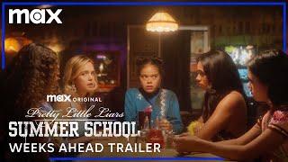 Pretty Little Liars Summer School  Weeks Ahead Trailer  Max