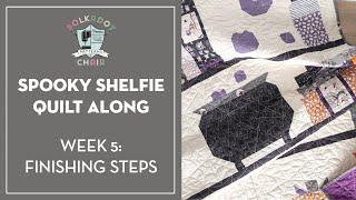 How to Finish the Spooky Shelfie Quilt