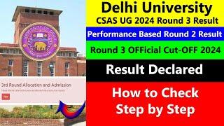 DU CSAS UG 2024 Round 3 Result Declared  Performance based Round 2 Result Declared OUT  Spot Round