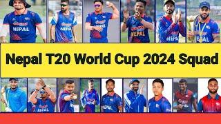 Nepal T20 World Cup 2024 SQUAD  Nepal Cricket Team World Cup Squad  Nepal T20 World Cup Player