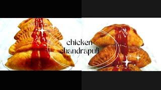 Chicken Chandrapuli  চিকেন চন্দ্রপুলি   Unique recipe  Easiest recipe