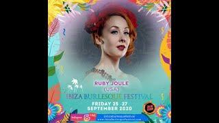 Headliner - Ruby Joule - Ibiza Burlesque Festival 2020 Online Edition