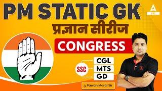 Congress  SSC CGL MTS GD  Static GK By Pawan Moral Sir