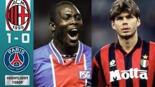 PSG 0 x 1 AC Milan Boban Weah Maldini ●UCL 19941995 1st Leg Extended Goals & Highlights