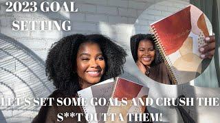 2023 GOAL SETTING  How to Create Goals + Achieve Them  The Systems that Have Helped Me Every Year