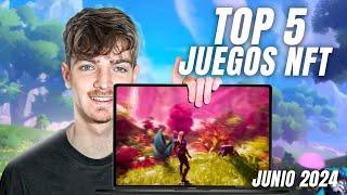 TOP 5 MEJORES JUEGOS NFT PARA GANAR DINERO  Junio 2024