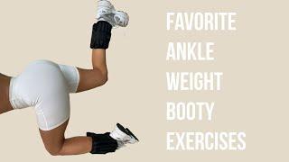 Favorite Ankle Weight Booty Building Exercises  Casi Davis