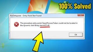 The Dynamic link library KERNEL32.dll in Windows 7 - How To Fix Error Entry Point Not Found 