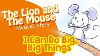 Reading Star  Lion and the mouse  I can Do Big Big Things