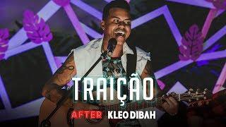 Kleo Dibah - Traição