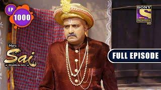 Mere Sai - Sai Saves A Kid - Ep 1000 - Full Episode - 10th Nov 2021