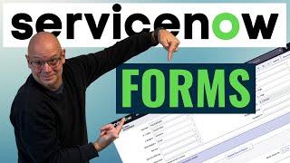 Forms in ServiceNow - CSA Certification Training Lesson 5