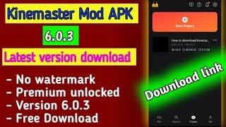 kinemaster mod apk download  how to download kinemaster mod apk