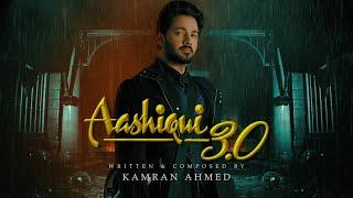 AASHIQUI 3 Title Song  Kamran Ahmed  OST 2023